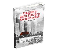 10 KASIM 1953 GÜNÜ ATATÜRK'Ü VATAN TOPRAĞINA KAVUŞTURMUŞTUK