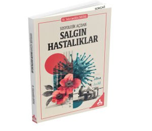 SOSYOLOJİK AÇIDAN SALGIN HASTALIKLAR