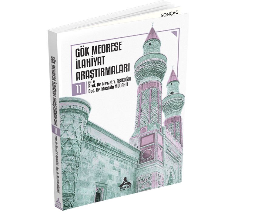 GÖK MEDRESE İLAHİYAT ARAŞTIRMALARI 11