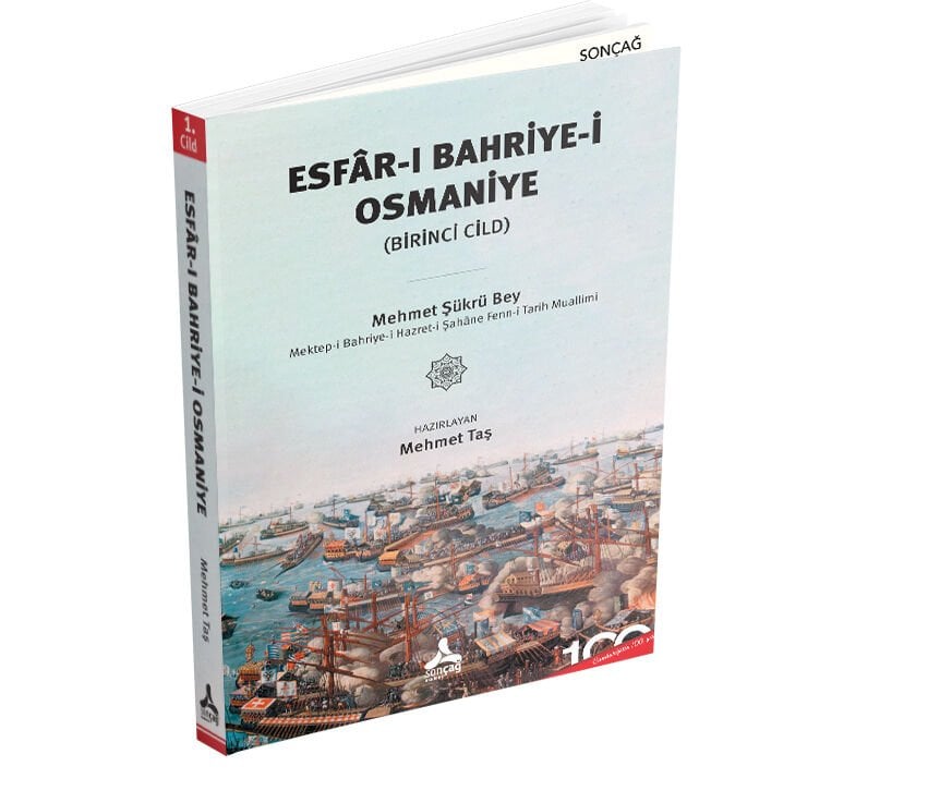 ESFÂR-I BAHRİYE-İ OSMANİYE (BİRİNCİ CİLD)