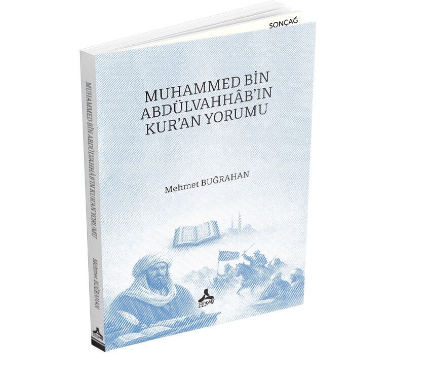 MUHAMMED BİN ABDÜLVAHHÂB’IN KUR’AN YORUMU