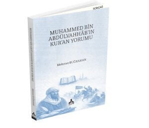 MUHAMMED BİN ABDÜLVAHHÂB’IN KUR’AN YORUMU