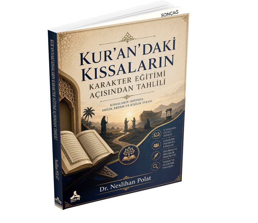 KUR’AN’DAKİ KISSALARIN KARAKTER EĞİTİMİ AÇISINDAN TAHLİLİ