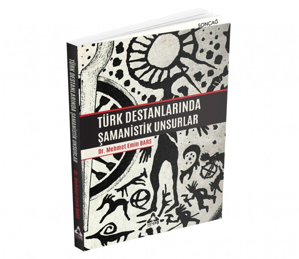 TÜRK DESTANLARINDA ŞAMANİSTİK UNSURLAR