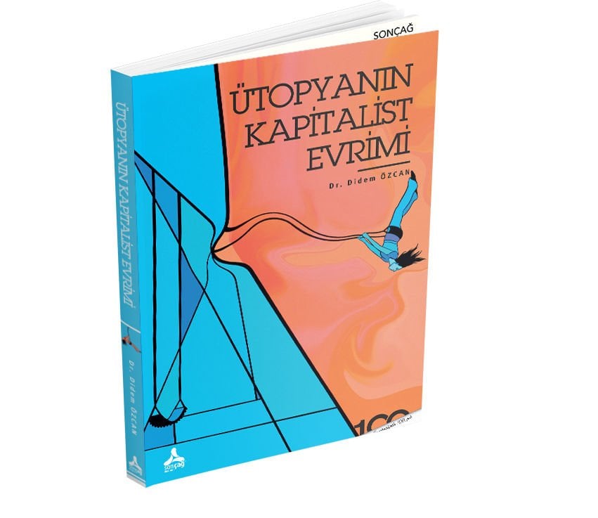 ÜTOPYANIN KAPİTALİST EVRİMİ