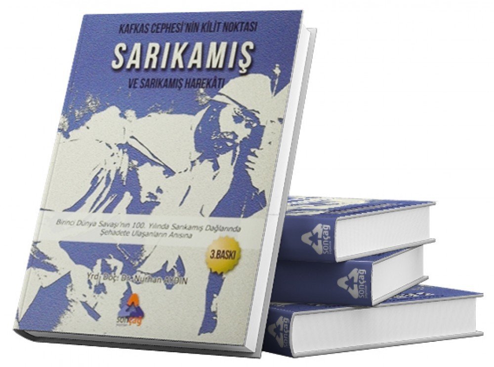KAFKAS CEPHESİNİN KİLİT NOKTASI SARIKAMIŞ VE SARIKAMIŞ HAREKATI