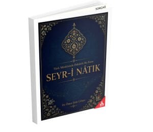 TÜRK MÛSİKÎSİNDE DİDAKTİK BİR FORM SEYR-İ NÂTIK