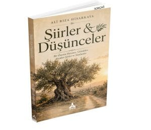 ŞİİRLER & DÜŞÜNCELER