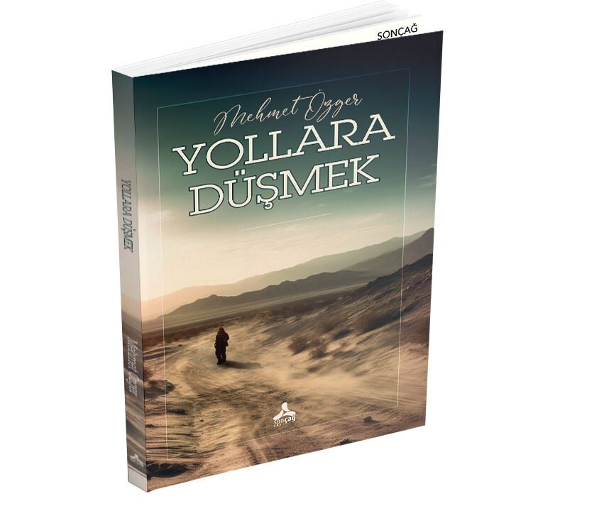 YOLLARA DÜŞMEK
