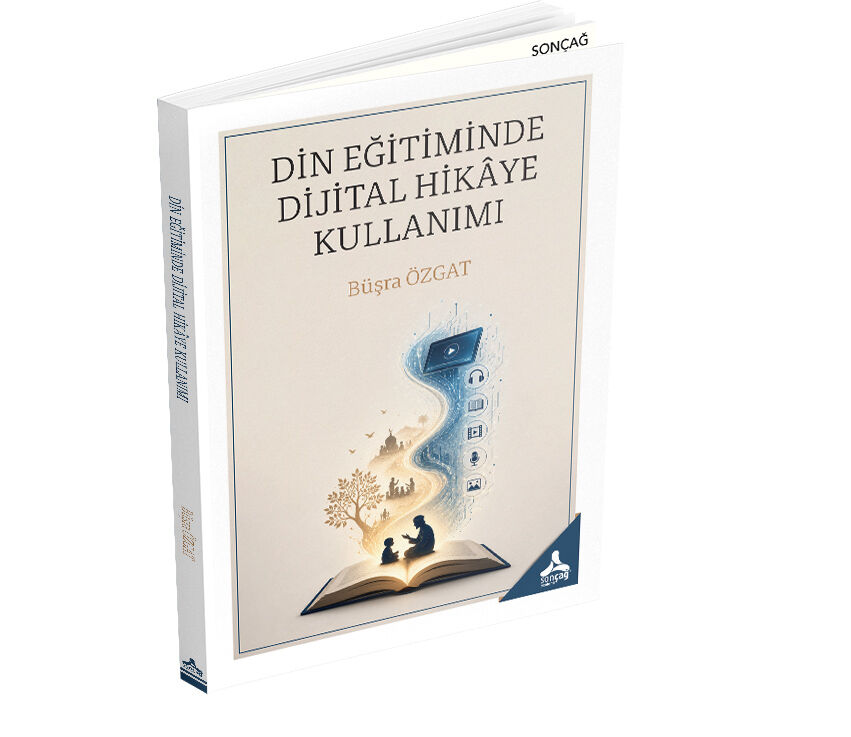 DİN EĞİTİMİNDE DİJİTAL HİKÂYE KULLANIMI