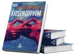 HEP YİRMİ YAŞINDAYIM