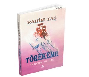 TÖREKEME Terekeme Kültürü