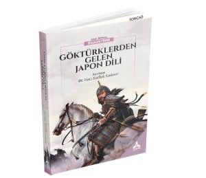 GÖKTÜRKLERDEN GELEN JAPON DİLİ