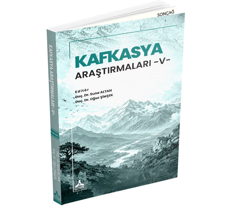 KAFKASYA ARAŞTIRMALARI –V–