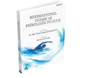 REKREASYONEL YÜZME VE PSİKOLOJİK İYİ OLUŞ