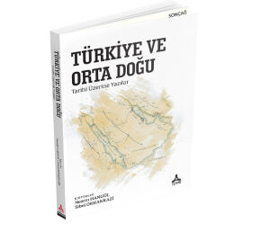 TÜRKİYE VE ORTA DOĞU