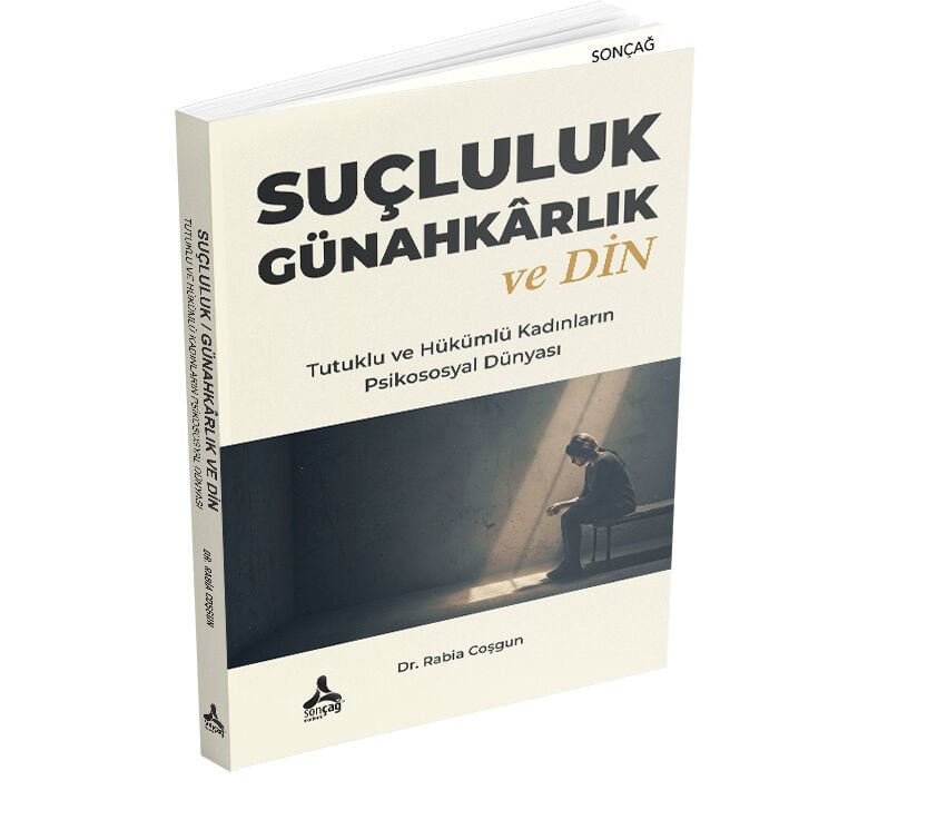 SUÇLULUK / GÜNAHKÂRLIK VE DİN