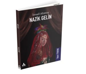 NAZİK GELİN