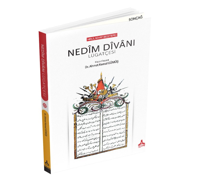 NEDÎM DÎVÂNI LÜGATÇESİ