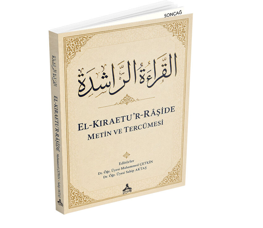 EL-KIRAETU’R-RÂŞİDE METİN VE TERCÜMESİ