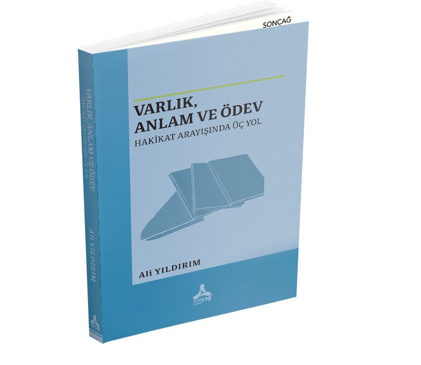 VARLIK, ANLAM VE ÖDEV