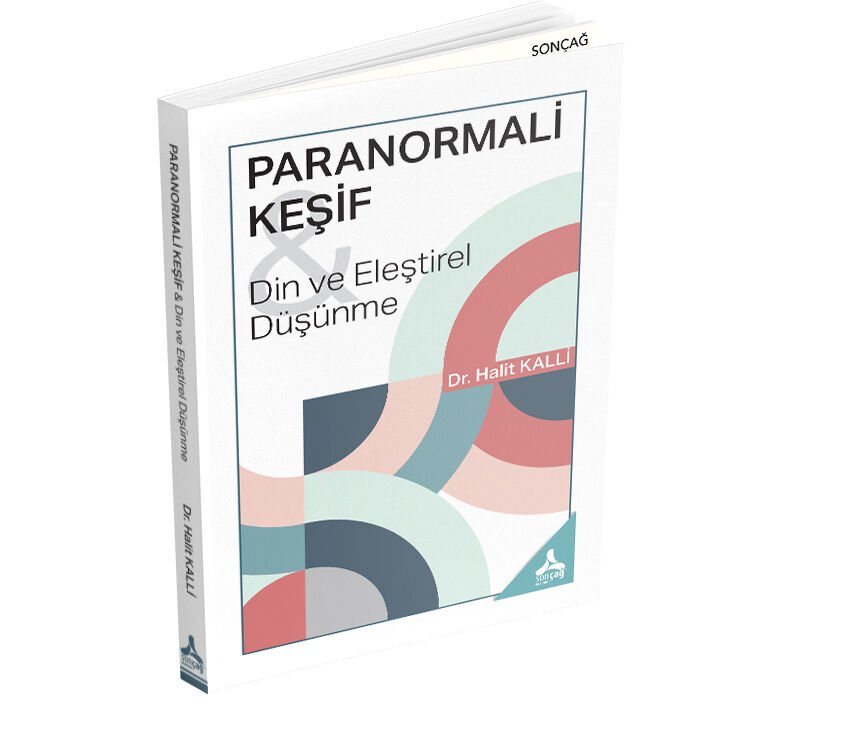PARANORMALİ KEŞİF & DİN VE ELEŞTİREL DÜŞÜNME