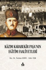Kâzım Karabekir Paşa’nın eğitim faaliyetleri