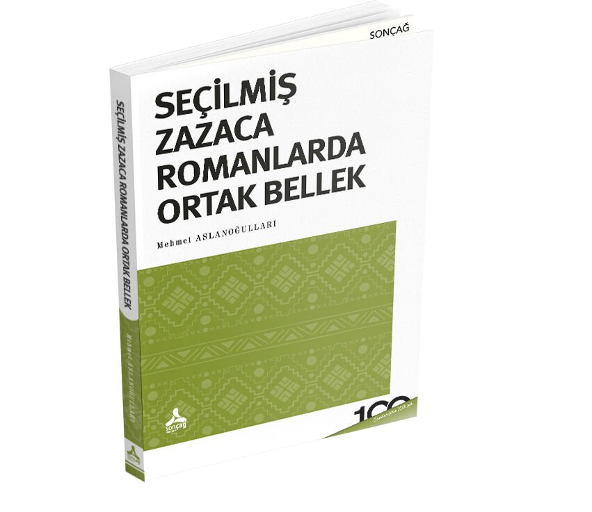 SEÇİLMİŞ ZAZACA ROMANLARDA ORTAK BELLEK