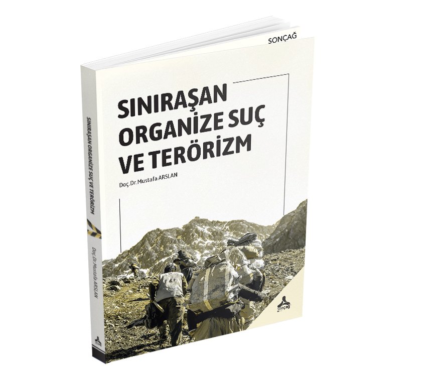 SINIRAŞAN ORGANİZE SUÇ VE TERÖRİZM