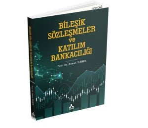 BİLEŞİK SÖZLEŞMELER VE KATILIM BANKACILIĞI