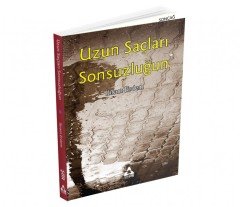 UZUN SAÇLARI SONSUZLUĞUN