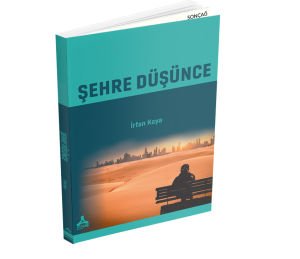 ŞEHRE DÜŞÜNCE