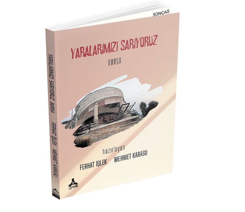 YARALARIMIZI SARIYORUZ BURSA