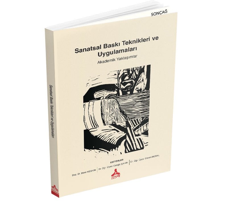 SANATSAL BASKI TEKNİKLERİ VE UYGULAMALARI: AKADEMİK YAKLAŞIMLAR