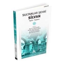 SULTANLAR ŞEHRİ SİLVAN Tarih - Toplum