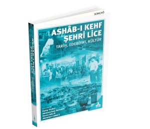 ASHÂB-I KEHF ŞEHRİ LİCE TARİH, EDEBİYAT, KÜLTÜR