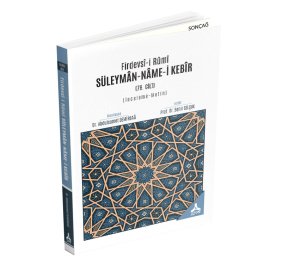 FİRDEVSÎ-İ RÛMÎ SÜLEYMÂN-NÂME-İ KEBÎR (78. CİLT) (İNCELEME-METİN)
