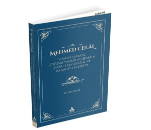 MEHMED CELÂL (ELVÂH-I ŞÂİRÂNE İSTİĞRAK YÂHUD NESİRLERİM ELVÂH-I MÂSÛMÂNE VE MAKÂLÂT-I EDEBİYYE)