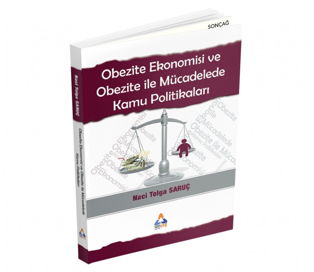 OBEZİTE EKONOMİSİ VE OBEZİTE İLE MÜCADELEDE KAMU POLİTİKALARI