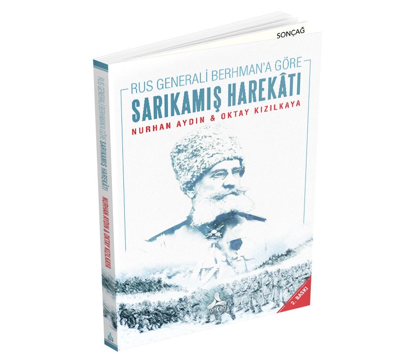 RUS GENERALİ BERHMAN'A GÖRE SARIKAMIŞ HAREKÂTI (12 24 ARALIK 1914)