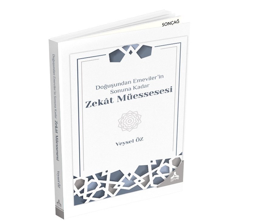 DOĞUŞUNDAN EMEVİLER’İN SONUNA KADAR ZEKÂT MÜESSESESİ
