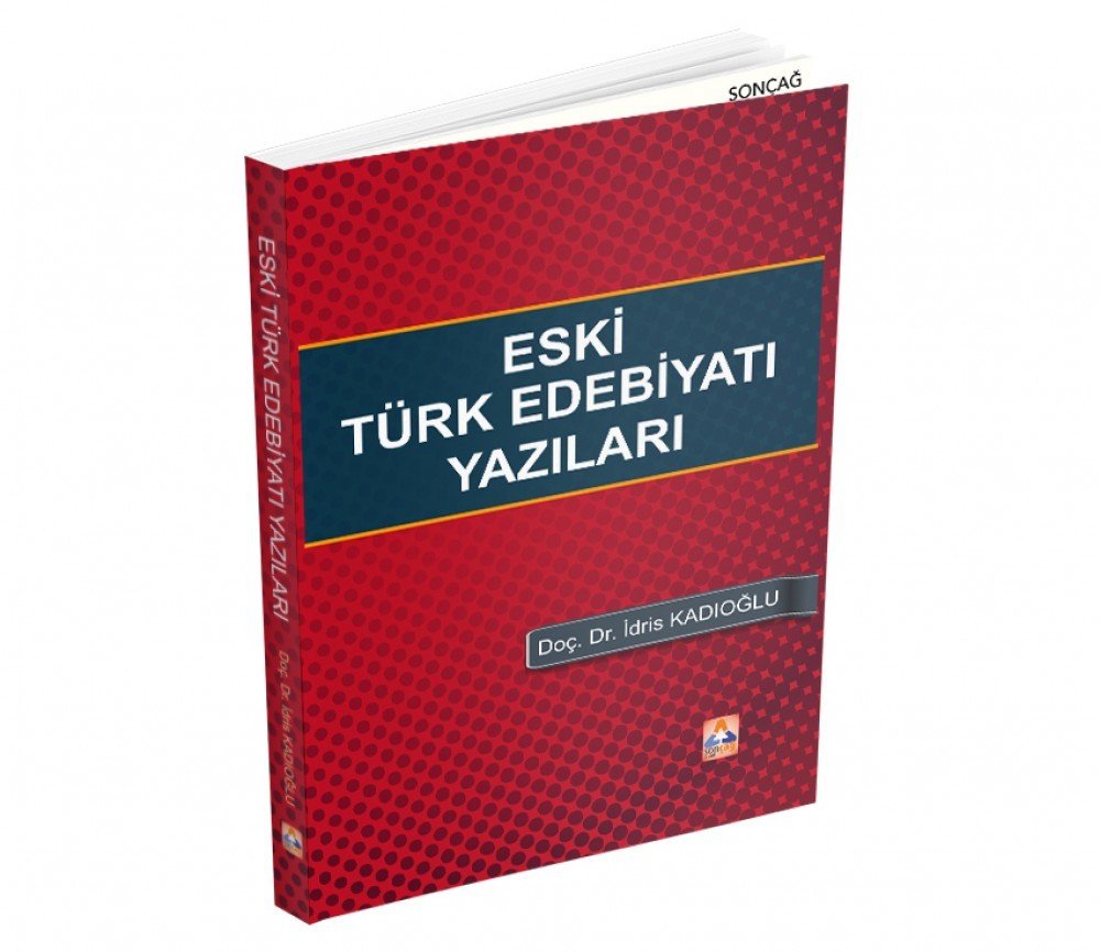 ESKİ TÜRK EDEBİYATI YAZILARI