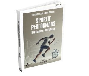 SPORTİF PERFORMANS (BİLGİLENDİRİCİ DERLEMELER)