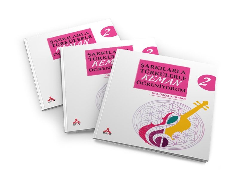 ŞARKILARLA TÜRKÜLERLE  KEMAN ÖĞRENİYORUM 2