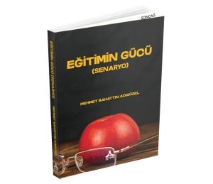 EĞİTİMİN GÜCÜ ( SENARYO)