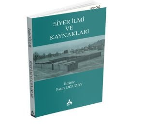 SİYER İLMİ VE KAYNAKLARI