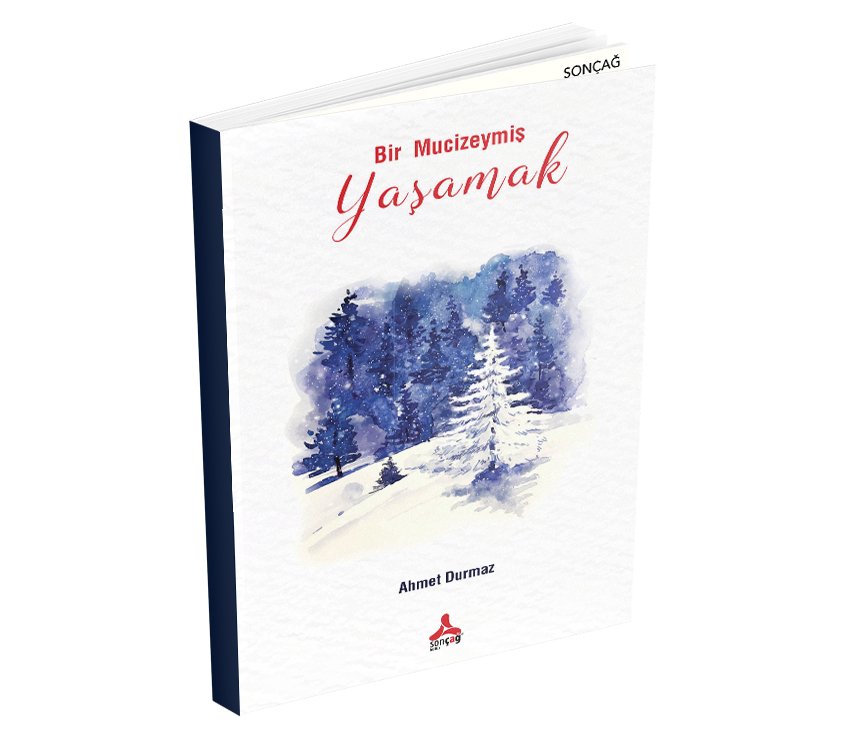 BİR MUCİZEYMİŞ YAŞAMAK
