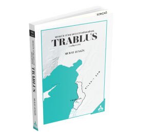 MEMLÛK TÜRK DEVLETİ DÖNEMİNDE TRABLUS (1289-1516)