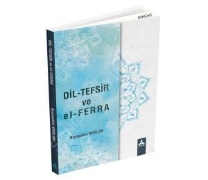 DİL-TEFSİR ve el-FERRA