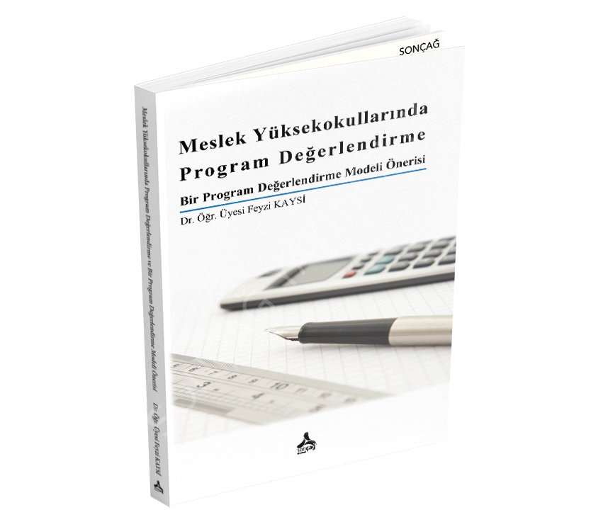 Meslek Yüksekokullarında Program Değerlendirme ve Bir Program Değerlendirme Modeli Önerisi